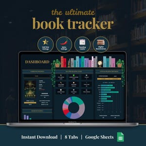 May include: A digital book tracker dashboard displayed on a laptop screen, featuring sections for reading progress, annual statistics, and book ratings. The interface includes a pie chart, bar graphs, and book cover art, with the text the ultimate book tracker.
