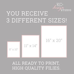 May include: Three different sizes of printable digital art prints are shown. The sizes are 8 inches by 10 inches, 11 inches by 14 inches, and 16 inches by 20 inches. The text "YOU RECEIVE 3 DIFFERENT SIZES!" is at the top of the image. The text "ALL READY TO PRINT, HIGH QUALITY FILES." is at the bottom of the image.