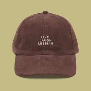 Live Laugh Lesbian Corduroy Hat | LGBTQIA+ Pride Baseball Cap | Queer Fashion