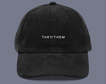 They/Them Corduroy Hat