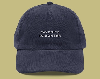 Favorite Daughter Embroidered Corduroy Hat