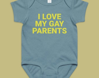 I Love My Gay Parents Onesie: LGBTQIA+ Baby Jersey Bodysuit