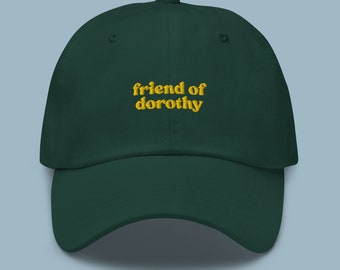 Friend of Dorothy Embroidered Dad Hat | LGBTQIA+ Pride Baseball Cap | Queer Fashion