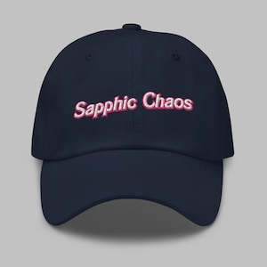 Sapphic Chaos Embroidered Dad Hat | LGBTQIA+ Pride Baseball Cap | Entertainment