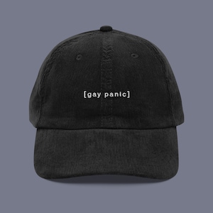 Gay Panic Corduroy Hat | LGBTQIA+ Pride Baseball Cap | Queer Fashion