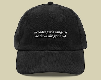 Avoiding Meningitis And Meningeneral Embroidered Corduroy Cap