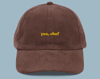 Yes, Chef Embroidered Corduroy Hat | Baseball Cap