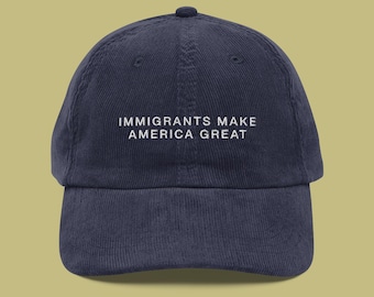 Einwanderer machen Amerika toll - bestickter Cord-Hut