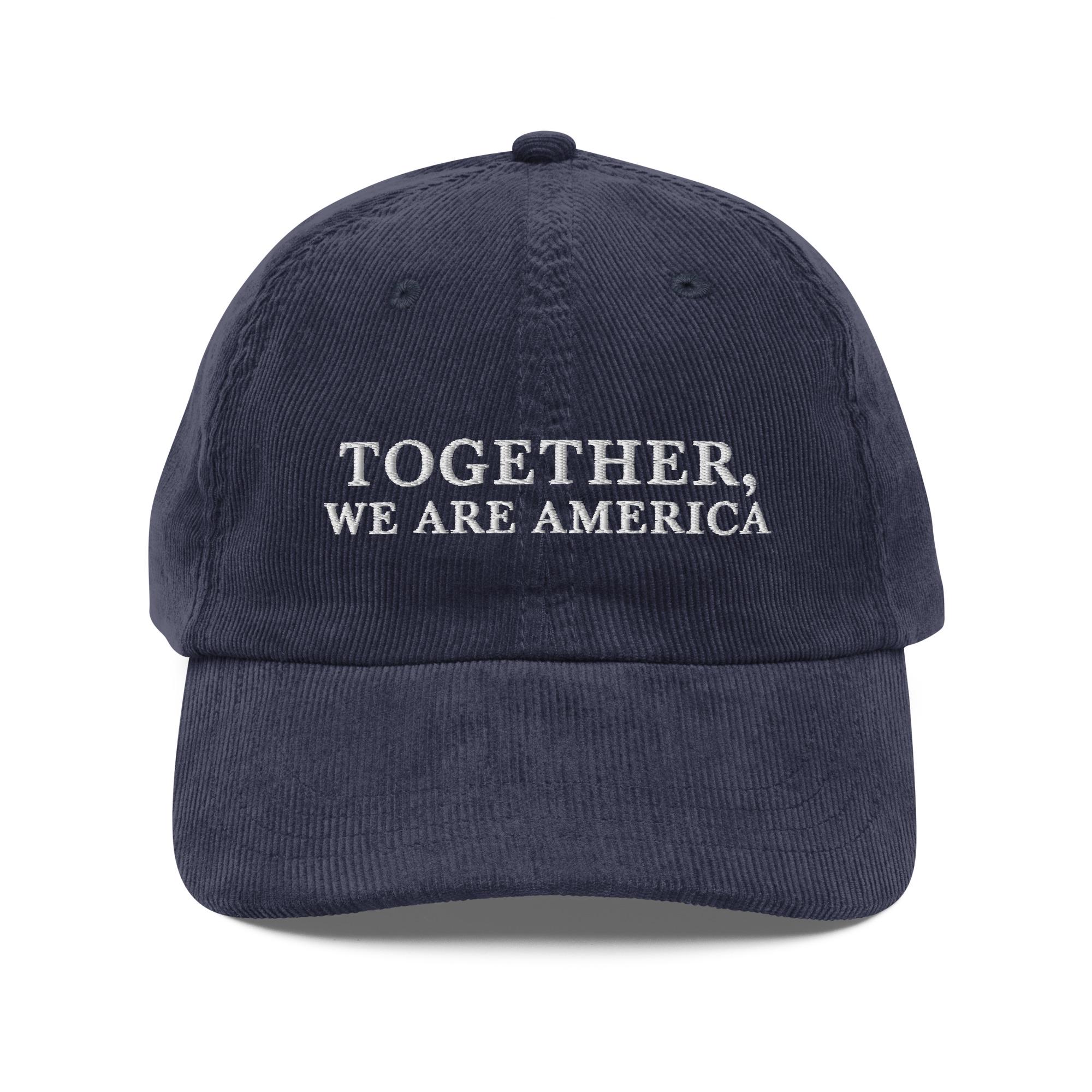 Together, We Are America Embroidered Corduroy Cap - Etsy