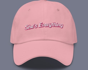 She’s Everything Embroidered Dad Hat | Baseball Cap