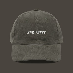 Stay Petty Corduroy Hat | Expression
