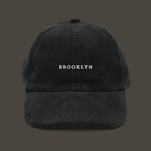Brooklyn Embroidered Corduroy Hat | NYC Borough Hat | Urban Style Cap