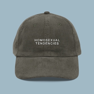 Homosexual Tendencies Corduroy Hat | LGBTQIA+ Pride Baseball Cap | Queer Fashion