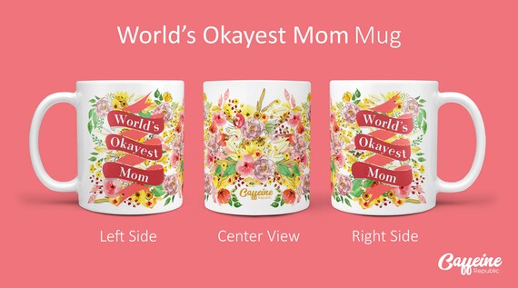 world's okayest mom mug