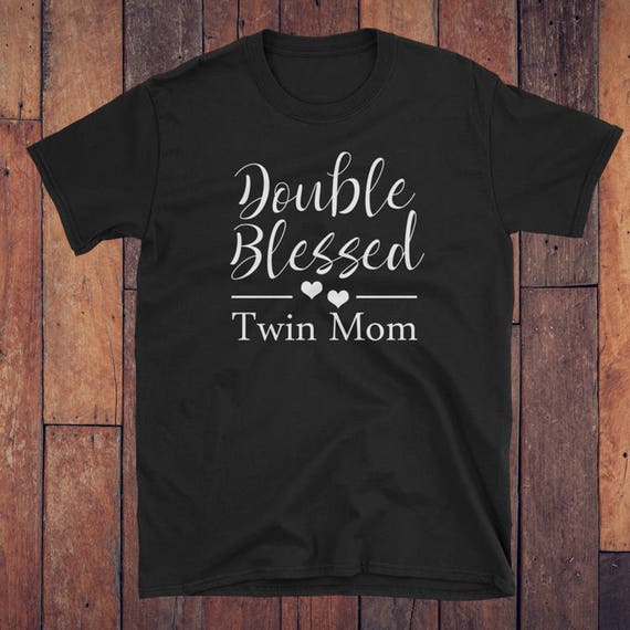 Double Blessed Twin Mom T-Shirt Double Blessed Twin Mom T-Shirt