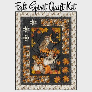 May include: Fall Spirit Quilt Kit featuring a central panel with owls, pumpkins, and autumn leaves against a dark background. The quilt includes borders with star patterns, leaf motifs, and small owl prints in shades of orange, black, and cream.