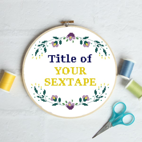 Title of Your Sextape cross stitch PDF pattern - Brooklyn Nine Nine