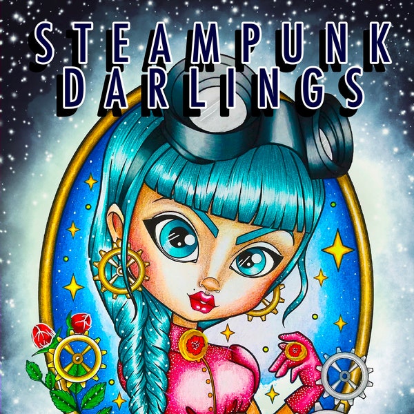 Steampunk Darlings-Un livre de coloriage pour adultes du monde des petits Darlings