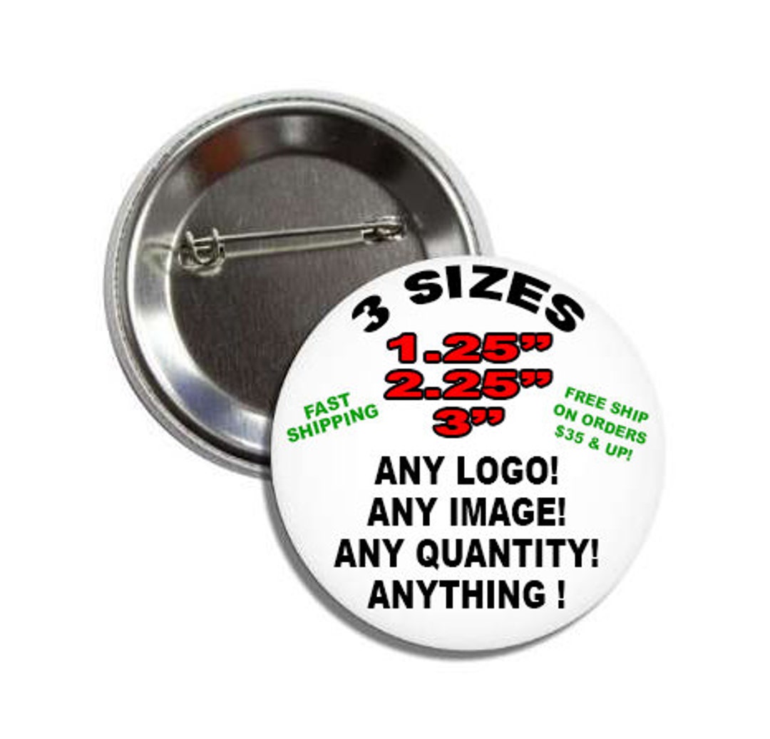 Custom Button Any Quantity-quick Shipping-free SHIPPING in the US on ...