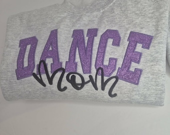 Dance Moms Embroidered Applique Sweatshirt, Custom Name On Sleeve, Personalized Dance Moms Shirt
