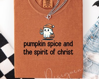 Christian Halloween Shirt, Cute Ghost Pumpkin Spice Coffee Tee, Womens Faith Sweatshirt, Bible Verse Shirt, Fall Jesus Shirt