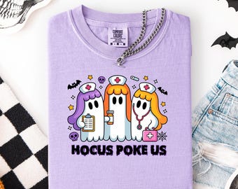 Halloween Nurse Shirt, Teacher Hocus Poke Us Halloween Shirt  | Ghost Crewneck Sweatshirt | Comfort Colors Funny Halloween Shirt