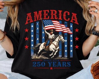 America 250 Years Shirt, Patriotic Cowboy Tee, America Since 1776 Shirt, Fourth of July Shirt, USA Flag Western Graphic Tee