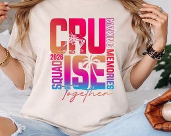 Cruise Squad 2026 Shirt, Cruise Vacation Shirt, Girls Trip Cruise Tee, Cruise Crew Matching Shirt, Family Cruise Shirt, Matching Vacation
