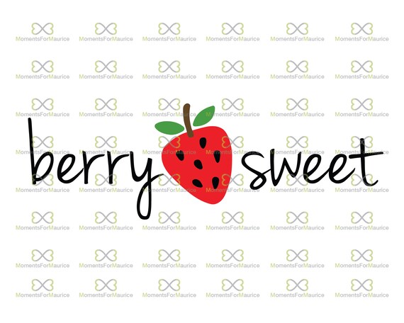 Download Berry Sweet Berry Sweet Svg Sweet One Svg Strawberry Svg Etsy