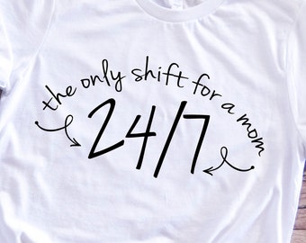 Boy Mama 24/7 Shirt, Motherhood SVG (Digital Download)
