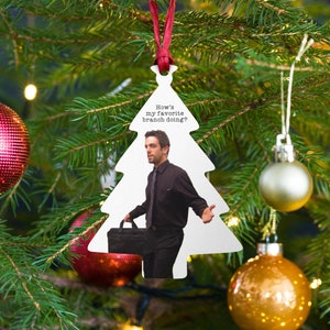 How's my Favorite Branch Doing? - Ryan, The Office Christmas Wooden Ornament