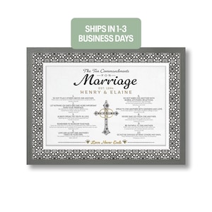 May include: Framed print with a gray border featuring the text "The Ten Commandments for Marriage" and the names "Henry & Elaine." The print includes a cross with wedding rings and ten commandments for a successful marriage.
