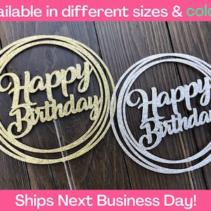 Happy Birthday Cake Topper, Glitter Cake Topper, Cake Topper, Happy Birthday Glitter Cake Topper, Birthday Cake Topper, Happy Birthday Party