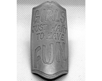 Bike Frame Badge "Girls Just Want To Have Fun" (Aluminium)