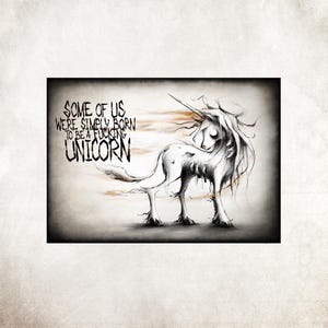 Zeichnung " Born as Unicorn " QUER. by Fredwardfall. For all of you beautiful uniqucorns! ;)