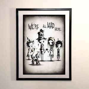 Drawing &quot;we&#39;re all mad here&quot; by FREDWARDFALL. Creepy & cute characters inspired by Alice and her Wonderland and T. Burton.