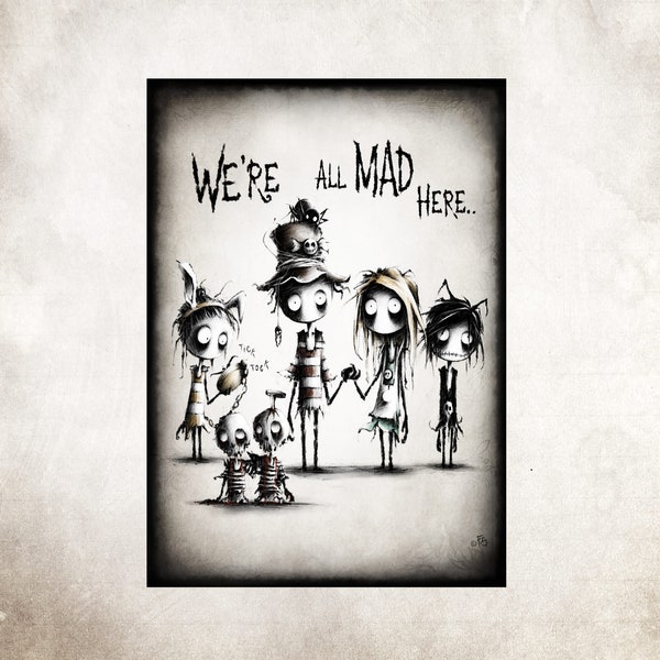 Zeichnung "we're all mad here"  Fredwardfall's creepy characters inspired by Alice in Wonderland and T. Burton by FREDWARDFALL