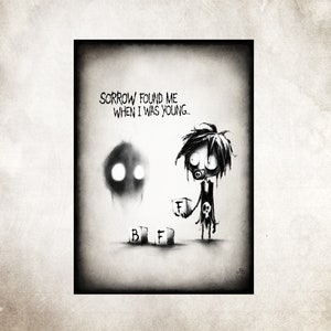 May include: Black and white illustration of a young person wearing a gas mask and holding a block that says "F".  Two other blocks spell out "B.F."  The text reads "Sorrow found me when I was young..."