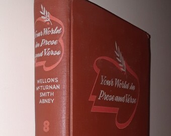 Votre monde en prose et en vers 1943 Lecteur étudiant pour l’école Très bonne couverture rigide, Ex livre de bibliothèque