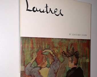 Toulouse-Lautrec Edouard Julien 1981 Hardcover VG+DJ