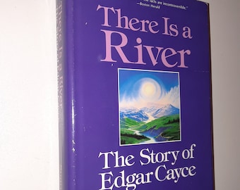 There Is a River, The Story of Edgar Cayce, Special 50th Anniversary Edition, 1993 by Thomas Sugrue, Hardcover and Dust Jacket