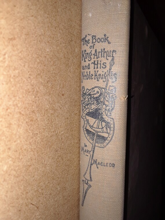The Book Of King Arthur And His Noble Knights By Mary Macleod Etsy