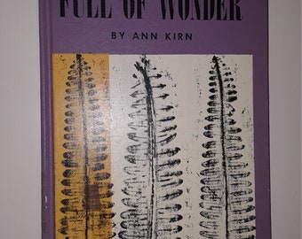 Full of Wonder par Ann Kirn 1959 1ère édition Ex Library livre