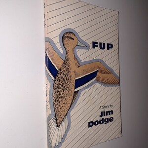 FUP a Story by Jim Dodge 1983 VG+ PB 1st Edition 3rd Print