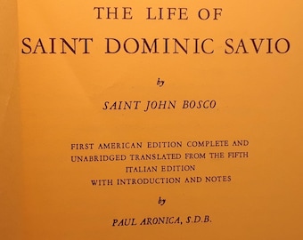 The Life of Saint Dominic Savio 1955 by Saint John Bosco, First American Edition