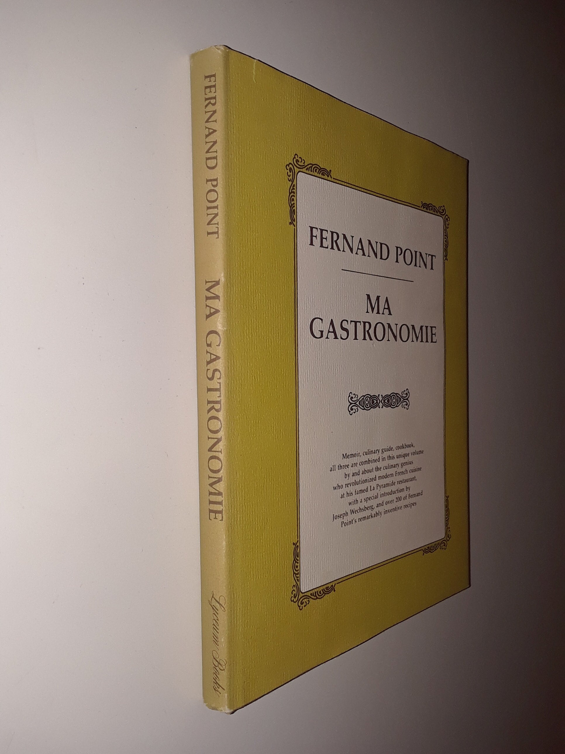 Ma Gastronomie 1974 by Fernand Point, Translated/adapted by