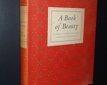 A Book of Beauty Anthology: 1952 Hardcover with Dust Jacket
