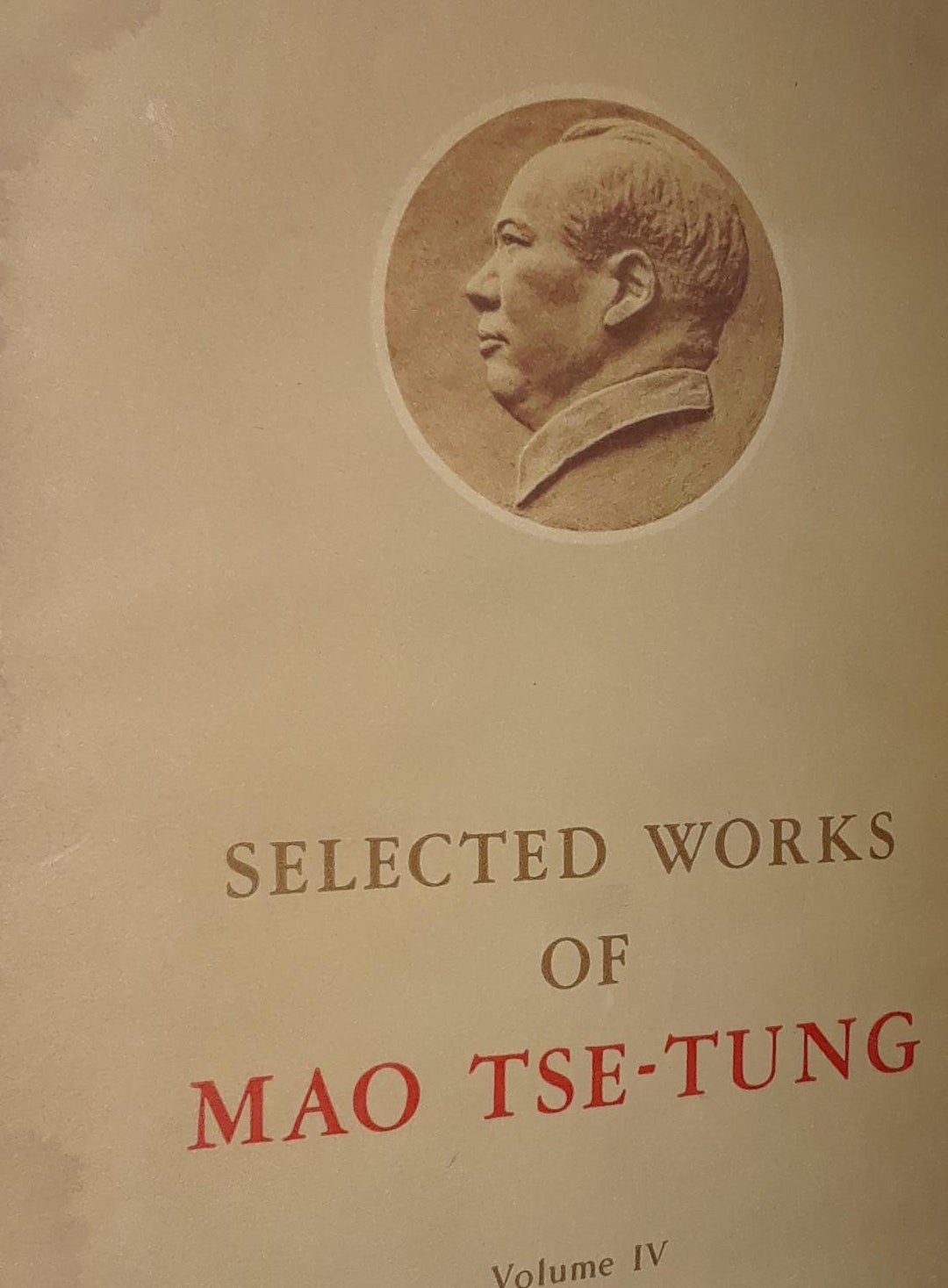 Selected Works of Mao Tse Tung Volume IV 1st English Edition