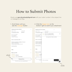 May include: A screenshot of a computer screen showing instructions on how to submit photos to an Etsy shop. The instructions include scrolling down to the "message" button and clicking the "image" icon on the bottom right of the screen. The screen also shows a message box with the text "Write a message" and a button that says "Upload Image".