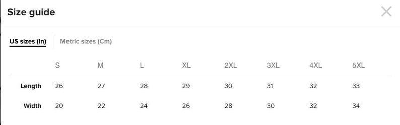 May include: Size chart for clothing in US sizes (inches) and metric sizes (centimeters). The chart shows the length and width measurements for sizes S through 5XL.